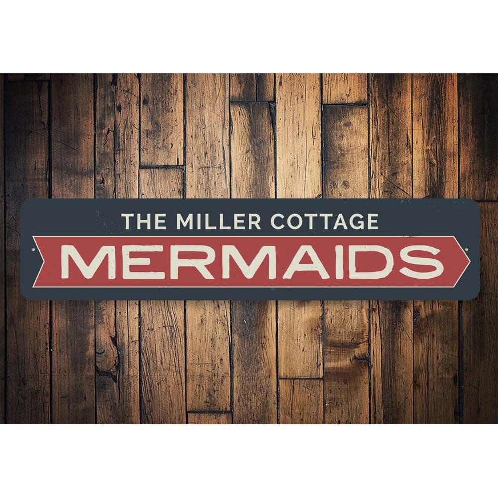 Mermaids Arrow Sign