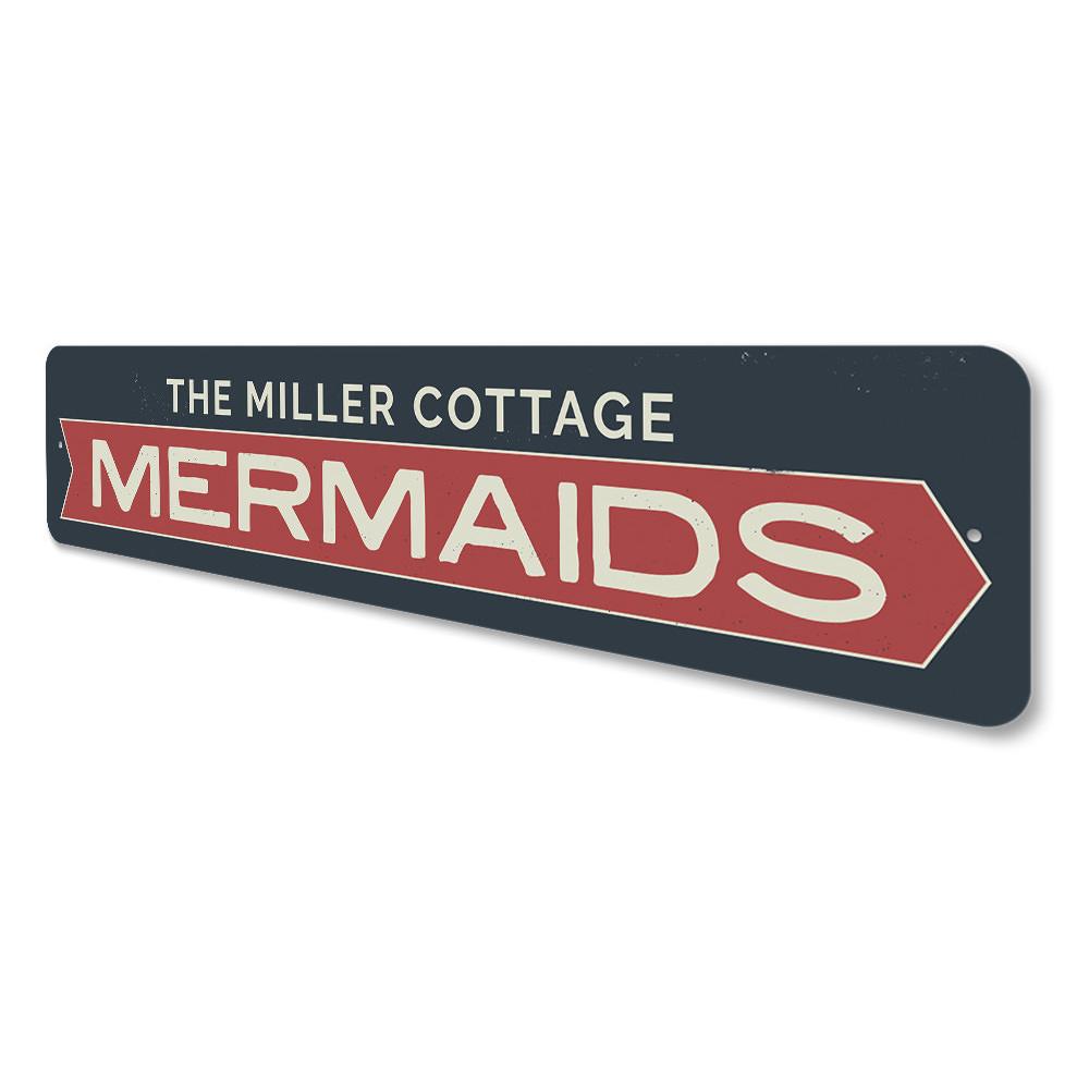 Mermaids Arrow Sign