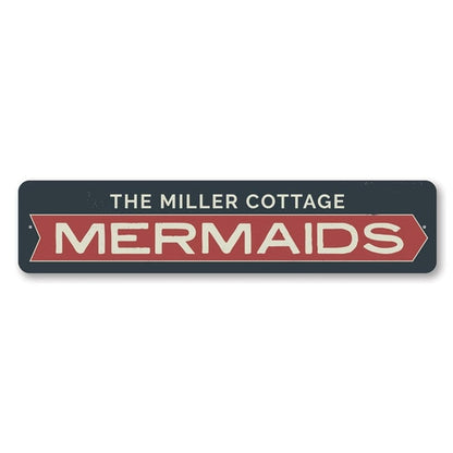 Mermaids Arrow Sign