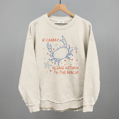 If Crabby, Please Return To The Beach